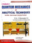 Chemistry- Quantum Mechanics & Analytical Techniques