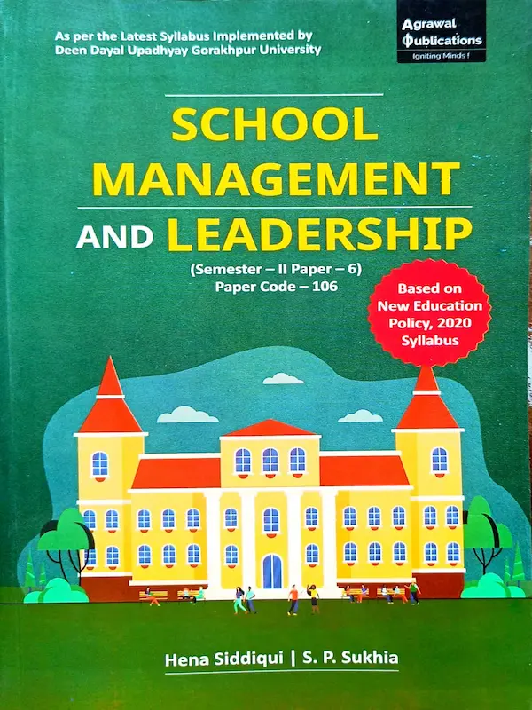 School Management Leadership BEd Semester 2 Paper 106 Agrawal Publication