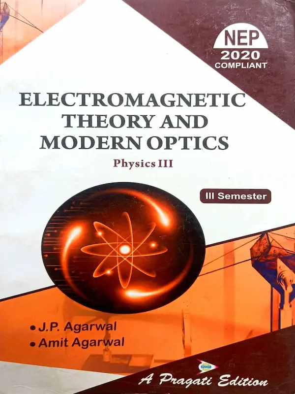 Electromagnetic Theory and Modern Physics B.Sc 2nd Year