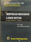 Newtonian Mechanics & Wave Motion B.Sc. Semester-I Physics Book – NEP 2020 | R.B. Singh & Dr. V.P. Srivastava | Kanha Publishing House
