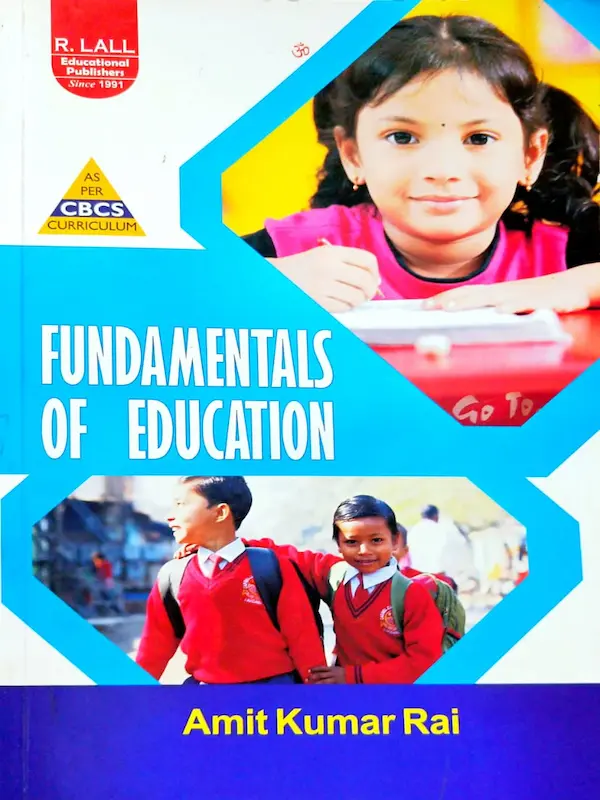 Fundamentals of Education Book B.Ed 1st Semester R Lall Publication